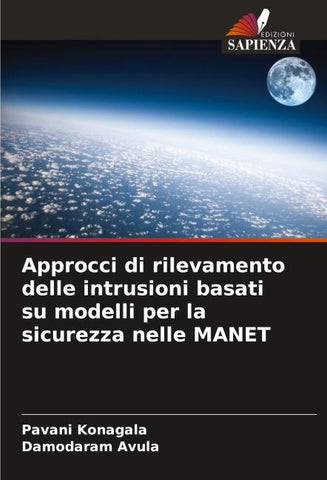 Approcci di rilevamento delle intrusioni basati su modelli per la sicurezza nelle MANET