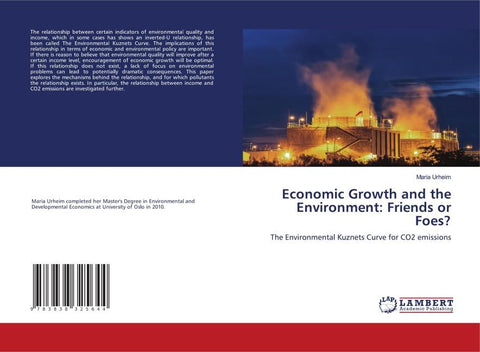 Economic Growth and the Environment: Friends or Foes?
