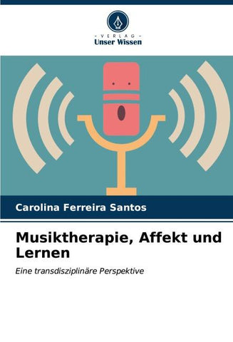 Musiktherapie, Affekt und Lernen