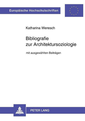 Bibliografie zur Architektursoziologie