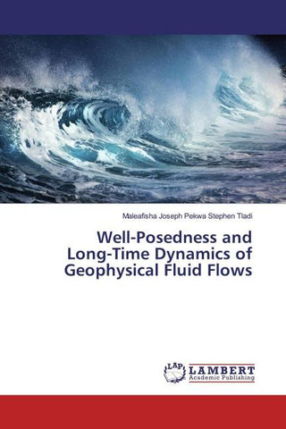 Well-Posedness and Long-Time Dynamics of Geophysical Fluid Flows