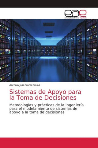 Sistemas de Apoyo para la Toma de Decisiones