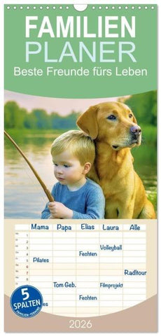 Familienplaner 2026 - Beste Freunde fürs Leben mit 5 Spalten (Wandkalender, 21 x 45 cm) CALVENDO