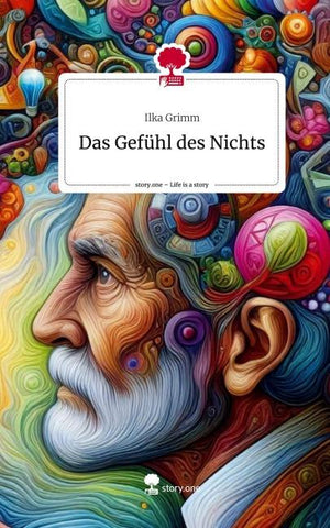 Das Gefühl des Nichts. Life is a Story - story.one