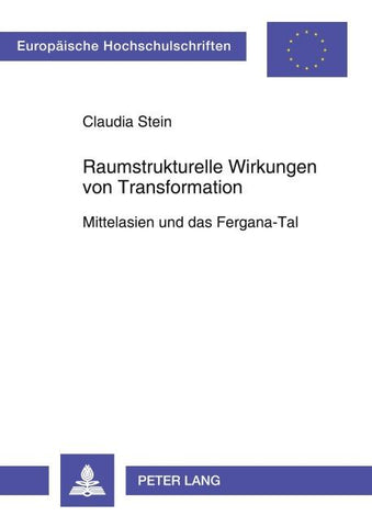 Raumstrukturelle Wirkungen von Transformation