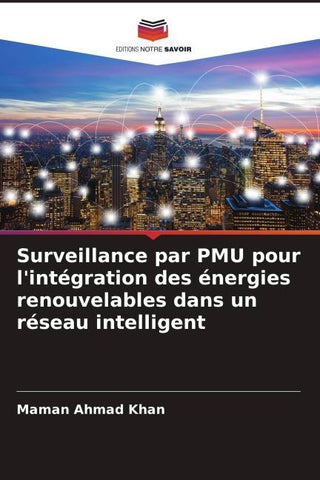 Surveillance par PMU pour l'intégration des énergies renouvelables dans un réseau intelligent