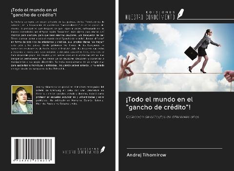 ¡Todo el mundo en el "gancho de crédito"!