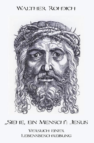 „Siehe, ein Mensch“: Jesus