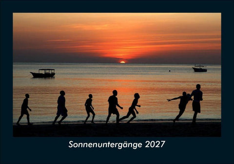 Sonnenuntergänge 2027 Fotokalender DIN A5