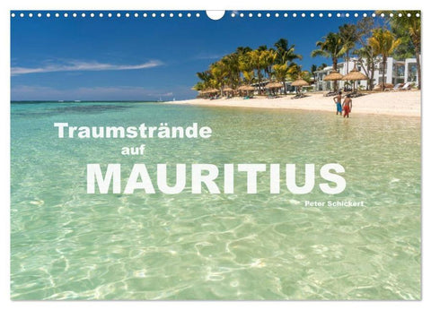 Traumstrände auf Mauritius (Wandkalender 2026 DIN A3 quer), CALVENDO Monatskalender
