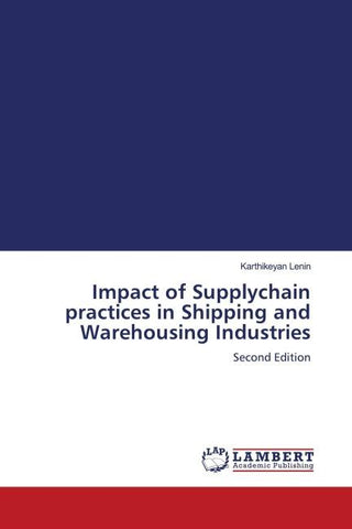 Impact of Supplychain practices in Shipping and Warehousing Industries