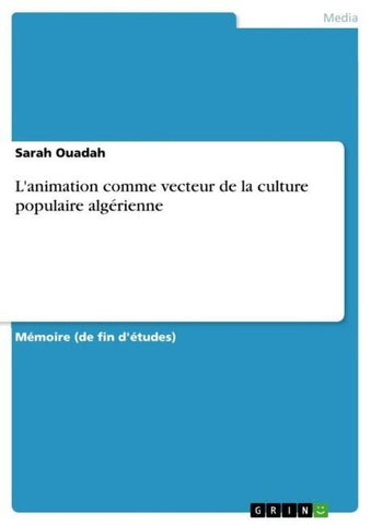 L'animation comme vecteur de la culture populaire algérienne