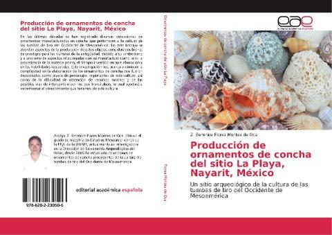 Producción de ornamentos de concha del sitio La Playa, Nayarit, México