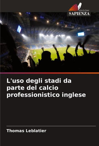 L'uso degli stadi da parte del calcio professionistico inglese