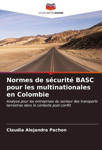 Normes de sécurité BASC pour les multinationales en Colombie