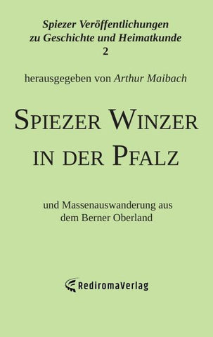 Spiezer Winzer in der Pfalz