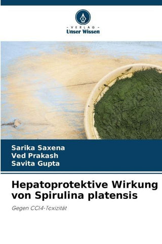 Hepatoprotektive Wirkung von Spirulina platensis