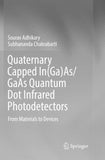 Quaternary Capped In(Ga)As/GaAs Quantum Dot Infrared Photodetectors