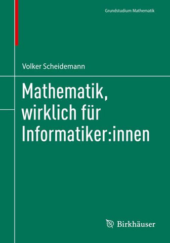 Mathematik, wirklich für Informatiker:innen