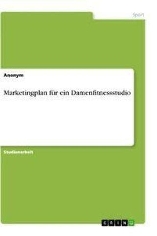 Marketingplan für ein Damenfitnessstudio