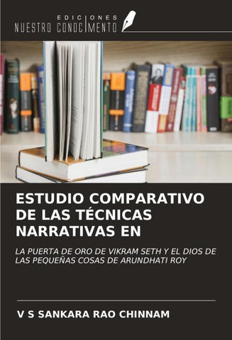 ESTUDIO COMPARATIVO DE LAS TÉCNICAS NARRATIVAS EN