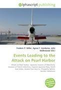 Events Leading to the Attack on Pearl Harbor