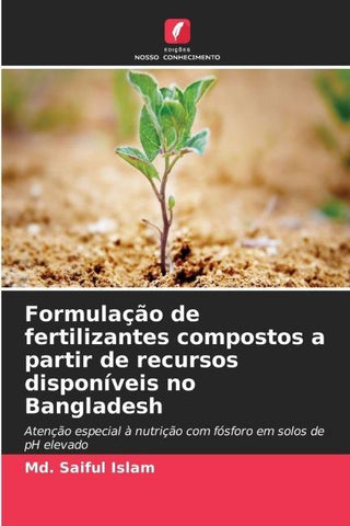 Formulação de fertilizantes compostos a partir de recursos disponíveis no Bangladesh