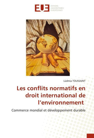 Les conflits normatifs en droit international de l'environnement