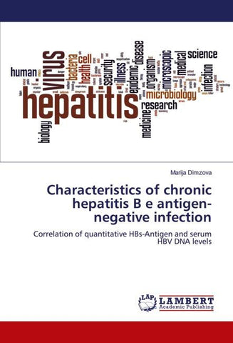 Characteristics of chronic hepatitis B e antigen-negative infection