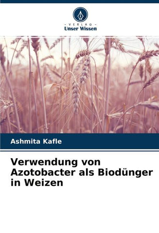 Verwendung von Azotobacter als Biodünger in Weizen