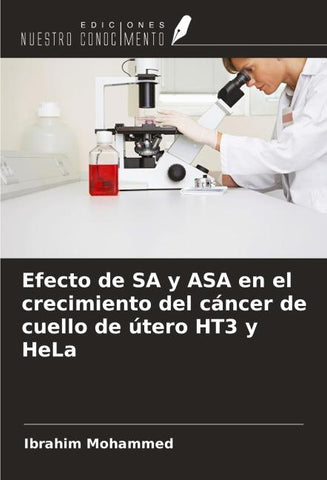 Efecto de SA y ASA en el crecimiento del cáncer de cuello de útero HT3 y HeLa
