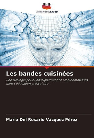 Les bandes cuisinées