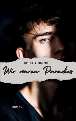 Wir waren Paradies