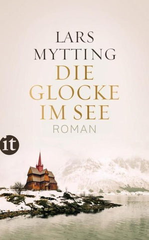 Die Glocke im See − Roman (Schwesterglocken-Trilogie 1)