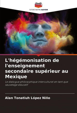 L'hégémonisation de l'enseignement secondaire supérieur au Mexique