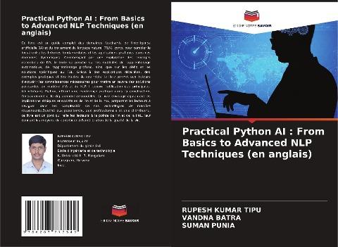 Practical Python AI : From Basics to Advanced NLP Techniques (en anglais)