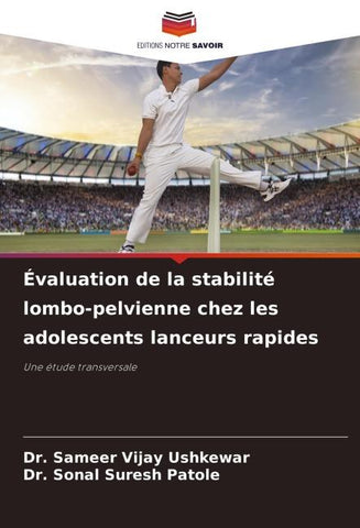 Évaluation de la stabilité lombo-pelvienne chez les adolescents lanceurs rapides