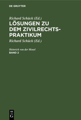 Lösungen zu dem Zivilrechtspraktikum, Band 2