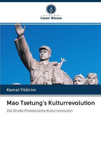 Mao Tsetung's Kulturrevolution
