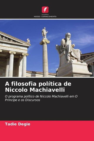 A filosofia política de Niccolo Machiavelli