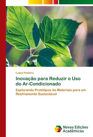 Inovação para Reduzir o Uso do Ar-Condicionado