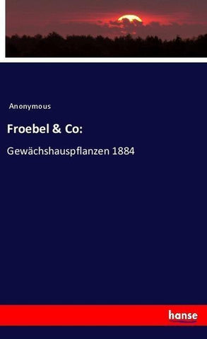 Froebel & Co: