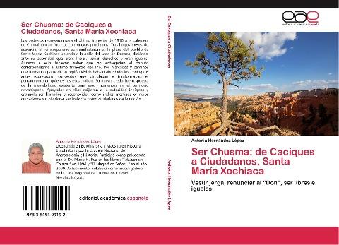 Ser Chusma: de Caciques a Ciudadanos, Santa María Xochiaca
