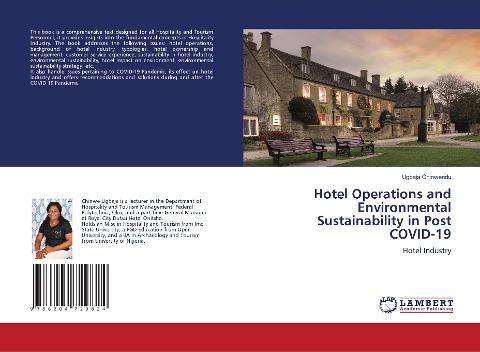 Hotel Operations and Environmental Sustainability in Post COVID-19