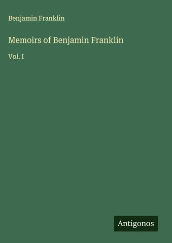 Memoirs of Benjamin Franklin
