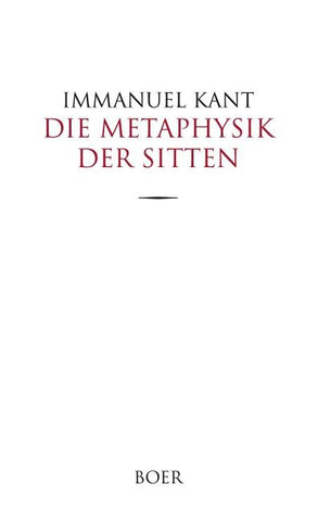 Die Metaphysik der Sitten
