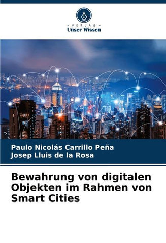 Bewahrung von digitalen Objekten im Rahmen von Smart Cities