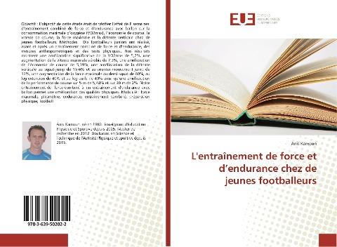 L'entraînement de force et d'endurance chez de jeunes footballeurs