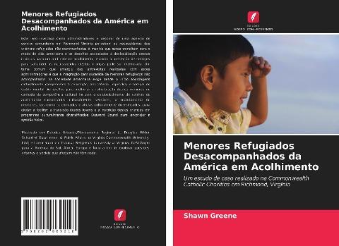 Menores Refugiados Desacompanhados da América em Acolhimento
