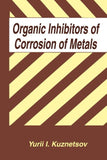 Organic Inhibitors of Corrosion of Metals